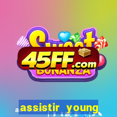 assistir young hearts online